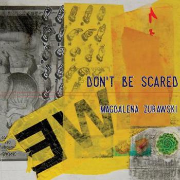 Paperback Don't Be Scared Book