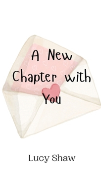 Hardcover A New Chapter with You Book