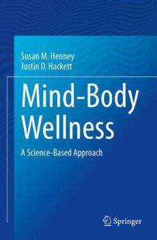 Paperback Mind-Body Wellness: A Science-Based Approach Book