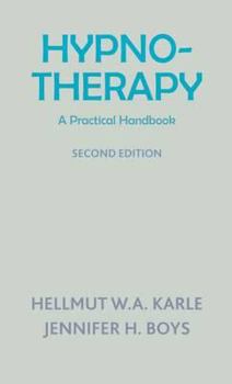 Paperback Hypnotherapy: A Practical Handbook (Second Edition) Book