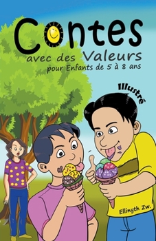 Paperback Contes avec des Valeurs pour Enfants de 5 à 8 ans Illustré [French] Book