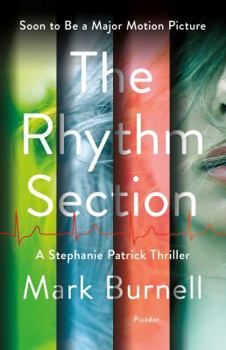 Hardcover The Rhythm Section: A Stephanie Patrick Thriller Book