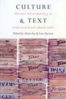 Paperback Culture & Text: Discourse and Methodology in Social Research and Cultural Studies Book