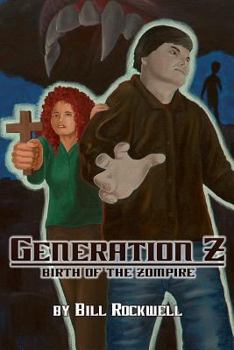 Paperback Generation Z: Birth of the Zompire Book