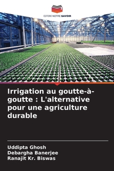 Paperback Irrigation au goutte-à-goutte: L'alternative pour une agriculture durable [French] Book