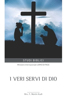 Paperback I veri servi di Dio [Italian] Book