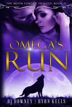 Paperback Omega's Run: The Moon Forged Trilogy Book II Book