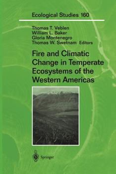Paperback Fire and Climatic Change in Temperate Ecosystems of the Western Americas Book