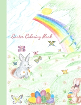 Easter Coloring Book: Cute Easter Egg and More Coloring Book for Kids: Toddlers & Preschool\Original Cover HandMade Design