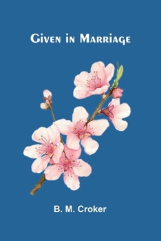 Paperback Given in Marriage Book