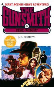 Dead Weight - Book #10 of the Gunsmith Giant
