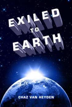 Paperback EXILED To Earth Book