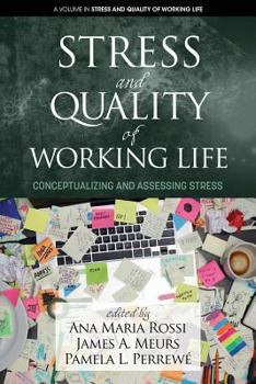 Paperback Stress and Quality of Working Life: Conceptualizing and Assessing Stress Book