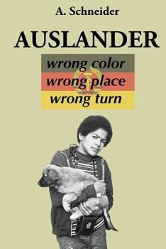 Paperback Auslander: Wrong Color, Wrong Place, Wrong Turn Book