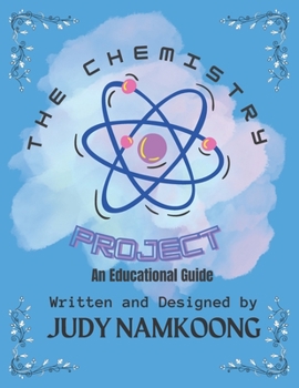 Paperback The Chemistry Project: An Educational Guide Book