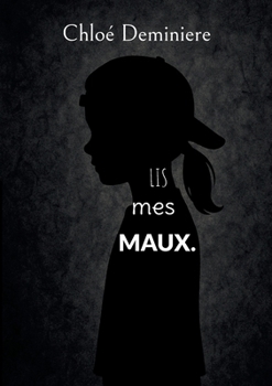 Paperback Lis mes maux. [French] Book