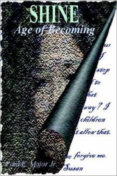 Paperback Shine: Age of Becoming Book