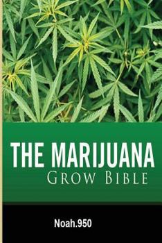 Paperback The Marijuana Grow Bible Book