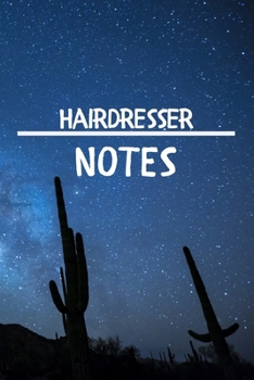 Hairdresser Notes: Hairdresser Career School Graduation Gift Journal / Notebook / Diary / Unique Greeting Card Alternative