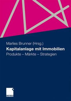 Paperback Kapitalanlage Mit Immobilien: Produkte - Märkte - Strategien [German] Book