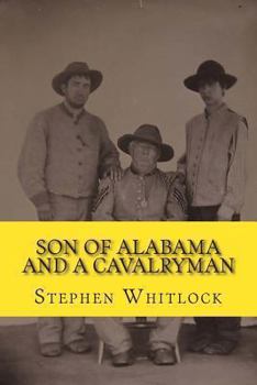 Paperback Son of Alabama and a Cavalryman Book