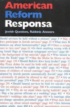 American Reform Responsa: Collected Responsa of the Central Conference of American Rabbis, 1889-1983