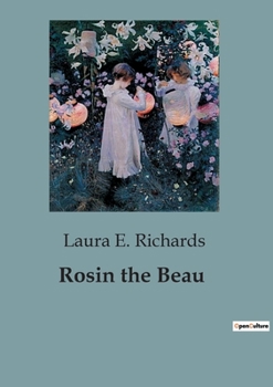 Rosin the Beau - Book #4 of the Melody