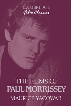 Paperback The Films of Paul Morrissey Book