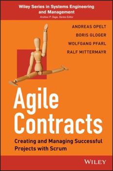 Paperback Agile Contracts: Creating and Managing Successful Projects with Scrum Book