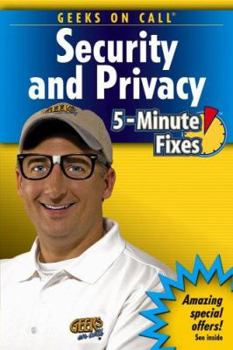 Paperback Geeks on Call Security and Privacy 5-Minute Fixes Book