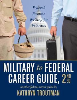 Paperback Military to Federal Guide W/CD-ROM, 2nd Ed Book
