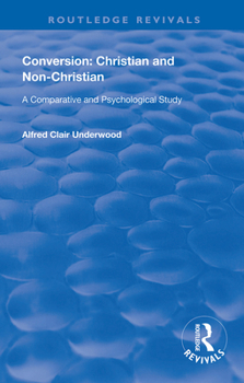 Paperback Conversion: Christian and Non-Christian: A Comparative and Psychological Study Book