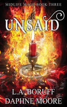 Paperback Unsaid: A Paranormal Women's Fiction Midlife Novel Book