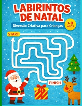Paperback Labirintos de Natal: Diversão Criativa para Crianças [Portuguese] Book