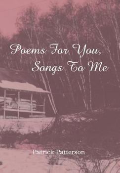 Poems for You, Songs to Me