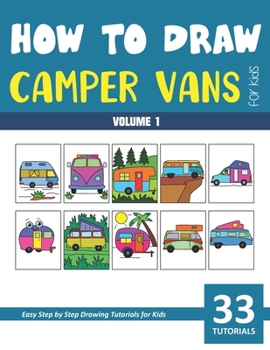 Paperback How to Draw Camper Vans for Kids - Volume 1 Book