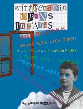 Hardcover Wittgenstein Opens Inwards Book