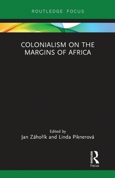 Paperback Colonialism on the Margins of Africa Book