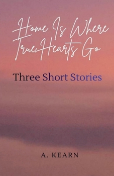 Paperback Home Is Where True Hearts Go Book