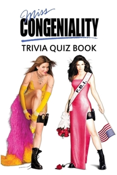 Paperback Miss Congeniality: Trivia Quiz Book