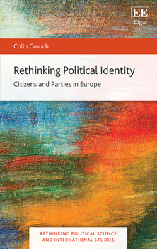 Rethinking Political Identity: Citizens and Parties in Europe
