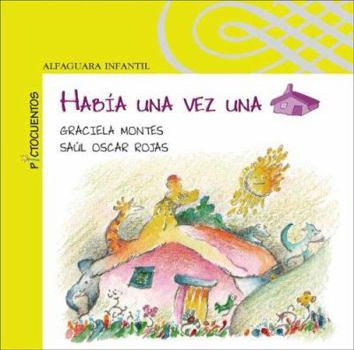 Paperback Habia Una Vez Una Casa (Spanish Edition) [Spanish] Book