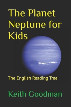 Paperback The Planet Neptune for Kids: The English Reading Tree Book