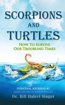 Scorpions and Turtles Personal Journal #3