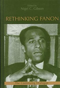 Paperback Rethinking Fanon : The Continuing Dialogue Book