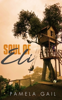 Paperback Soul of Eli Book