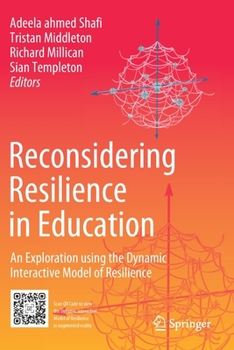 Paperback Reconsidering Resilience in Education: An Exploration Using the Dynamic Interactive Model of Resilience Book