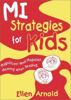 Paperback Magnificent Mind Magnifies Meaning When Reading (Mi Strategies for Kids) Book