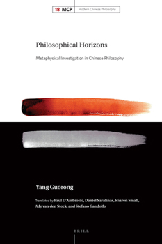 Hardcover Philosophical Horizons: Metaphysical Investigation in Chinese Philosophy Book
