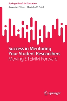 Paperback Success in Mentoring Your Student Researchers: Moving Stemm Forward Book